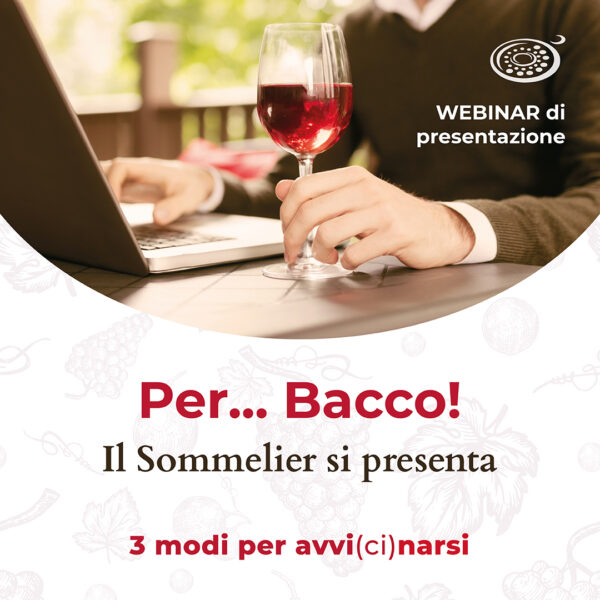 Per... Bacco! Il Sommelier si presenta