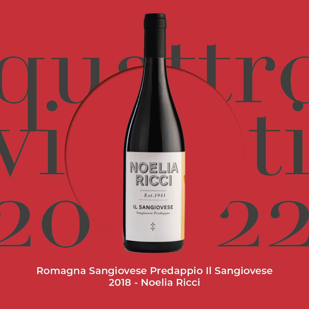 Quattro Viti 2022: Romagna Sangiovese Predappio Il Sangiovese 2018 – Noelia Ricci