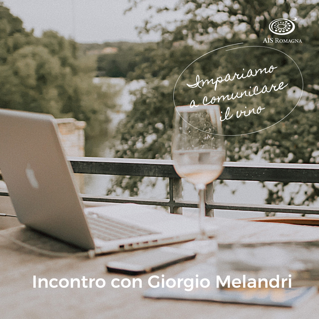 Incontro con Giorgio Melandri: “Impariamo a comunicare il vino”