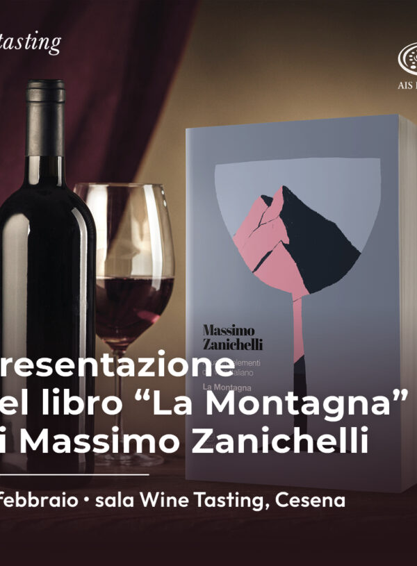 Presentazione del libro “La Montagna” di Massimo Zanichelli con degustazione di 6 vini