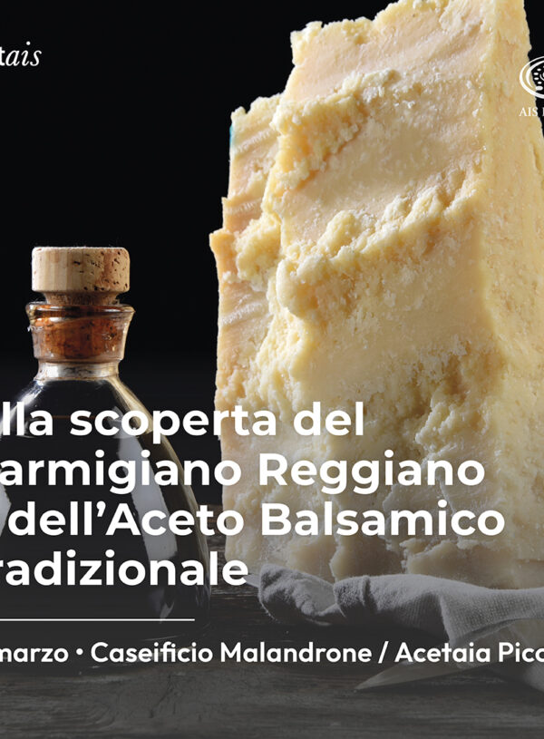 Alla scoperta del Parmigiano Reggiano e dell’Aceto Balsamico tradizionale​