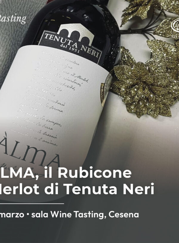Wine Tasting: ÀLMA, il Rubicone Merlot di Tenuta Neri