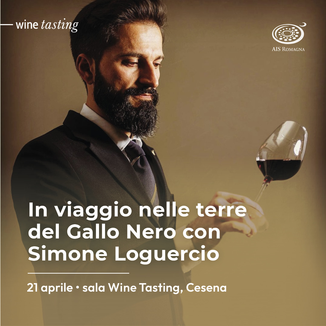 Wine Tasting: In viaggio nelle terre del Gallo Nero con Simone Loguercio.