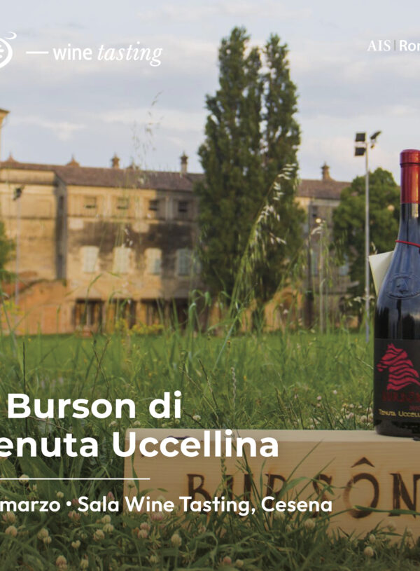 Wine Tasting il Burson di Tenuta uccellina - 22 marzo 2024 - AIS ROMAGNA